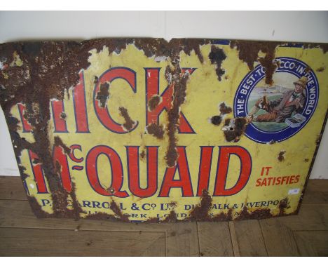 An enamel Hick McQuaid Tobacco advertising sign (86cm x 55cm)