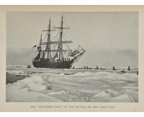 Bernacchi (Louis). To the South Polar Regions. Expedition of 1898-1900, first edition, "Colonial issue", London: Hurst and Bl