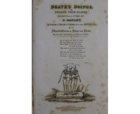 'Death's Doings', prose and verse with etchings by R. Dagley, London: J. Andrews, 1826. An unusual book, macabre / memento mo
