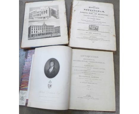 Two volumes, The History of Nottingham, 1815, and Antiquities, Historical, Architectural, Chorographical and Itinerary in Not
