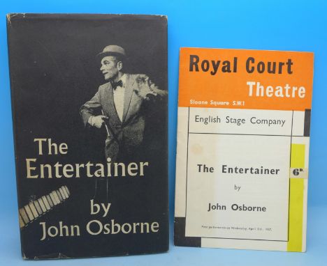 A first edition book, The Entertainer by John Osborne with a theatre programme of the First Production at The Royal Court The