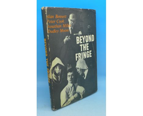 A first edition book, Beyond The Fringe, Alan Bennett, Peter Cook, Jonathan Miller and Dudley Moore, 1963