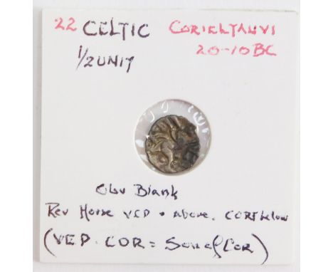 A Celtic half unit, Corieltauvi, c20-10BC, obverse blank, reverse horse "VED" above, CORT below, x Mo'Bee collection. 