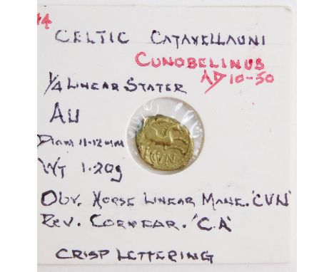 A Celtic Catavellauni, quarter linear staterau, Cunobelinus, cAD10-50, obverse a horse with linear mane "CVN", reverse corn e