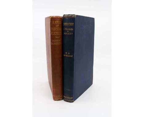 Beveridge, William Henry. Unemployment: A Problem of Industry, second edition, London: Longmans, 1910, author's own copy, sig