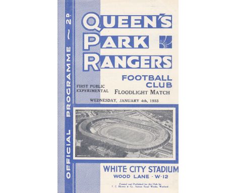 QPR-FLOODLIT MATCH   1933   Unusual match played at White City Stadium, 4/1/1933, QPR four page programme for the first publi