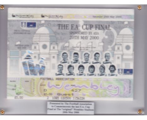 FA CUP FINAL 2000        Clear thick plastic plaque 16.5cm x 13cm with ticket enclosed for the last FA Cup Final at the old W