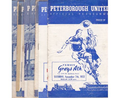 PETERBOROUGH   Nine home programmes, all in various Cup competitions, 6 x FA Cup, v Grays 53/4, Boston Utd 54/5, Bradford PA 
