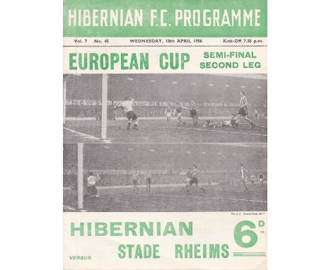 HIBERNIAN - STADE RHEIMS 56    Hibernian home programme v Stade Rheims, 18/4/56, European Cup Semi-Final. Hibs were the Briti