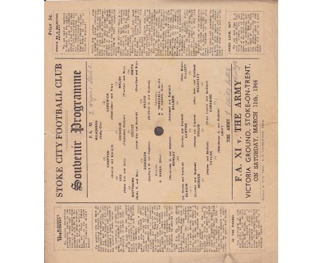 WARTIME-STOKE 44   Programme for game at Stoke, 11/3/44, FA XI v The Army, folds, pencil score, scorers. Army won 7-3 with go