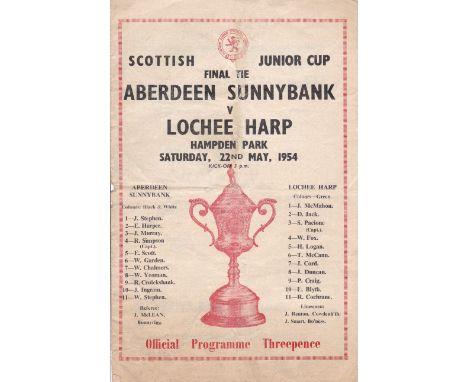 SCOTTISH - JUNIOR CUP    Programme Aberdeen Sunnybank v Lochee Harp Scottish Junior Cup Final at Hampden Park 22 May 1954. La