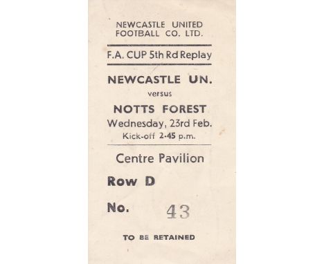 NEWCASTLE - NOTTM FOREST CUP TICKET 1955   Match ticket, Newcastle v Nottingham Forest, 23/2/55, Cup replay, Centre Pavilion 