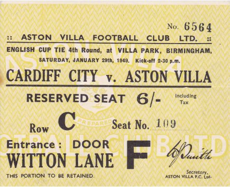 ASTON VILLIA / CARDIFF     Ticket Aston Villa v Cardiff, FA Cup 4th Round 1949. Very light stain.   Generally good