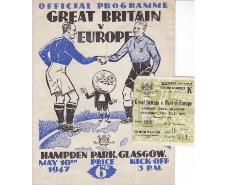 GB - EUROPE 1947    Programme and seat ticket, Great Britain v Europe, 10/5/47, both have minor folds. Generally good