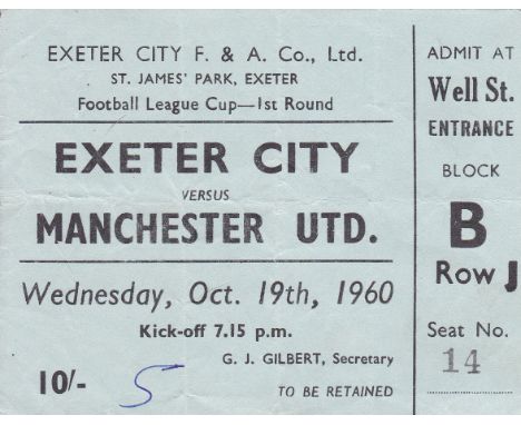 EXETER - MANCHESTER UTD TICKET 60     Scarce ticket for the Football League Cup tie, Exeter v Manchester United, 19/10/60, fi