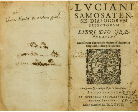 Andrew Baxter's copy.- Lucian of Samosata. Gnomae luciani samosatensis dialogorum selectorum libri duo Graecolatini, 2 parts 