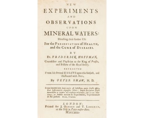 Health.- Hoffman (Friderick) New Experiments and Observations upon Mineral Waters, first edition, a number of pencil annotati