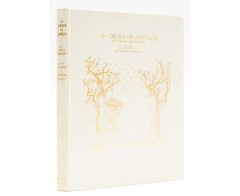 Rackham (Arthur).- Phillpotts (Eden) A Dish of Apples, number 130 of 500 copies signed by artist and author, tipped-in colour