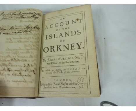 WALLACE JAMES.  An Account of the Islands of Orkney. Fldg. eng. map & one fldg. eng. plate. Added manuscript leaf with annota