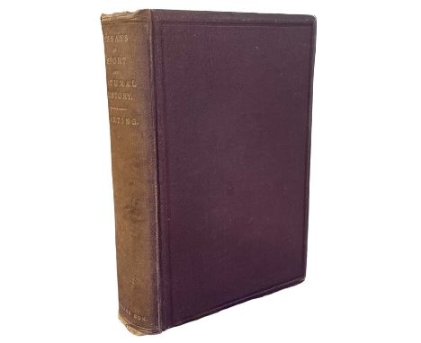 HARTING [James Edmund]. Essays on Sport and Natural History. 1883. First Edition. London Horace Cox “The Field” Office. Bound
