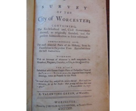GREEN Valentine - A Survey of the City of Worcester - Printed by J Butler 1764, 252 pages, illustrated 