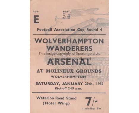 WOLVES - ARSENAL 55   Match ticket, Wolves v Arsenal, 29/1/55, Cup, Reserved Seat.  Generally good