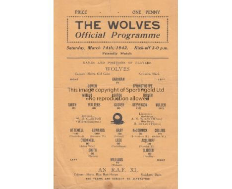 WOLVES - RAF 1942   Wolves single sheet home programme v RAF XI, 14/3/1942, friendly, Bert Williams (then of Walsall) in goal