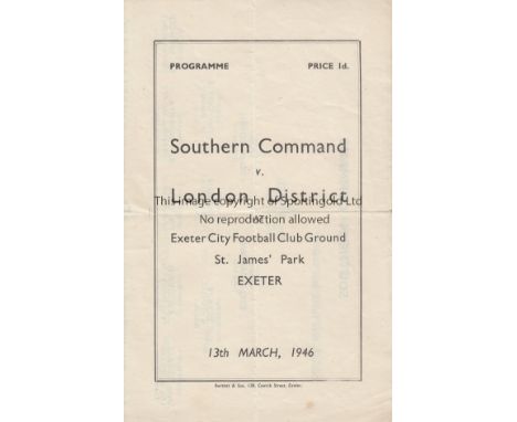 WARTIME - EXETER   Four page programme, Southern Command v London District, 13/3/46 at Exeter City, players from many League 