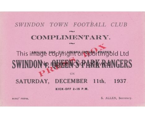 SWINDON / QPR  Press Ticket Swindon Town v Queen's Park Rangers FA Cup 2nd Round 11th December 1937. Generally good
