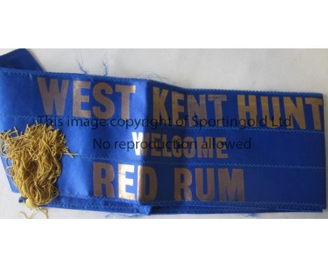 RED RUM   Royal Blue Neck Sash with tassles , printed in gold with "West Kent Hunt welcomes Red Rum". Worn by Red Rum at one 