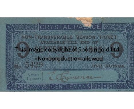 CRYSTAL PALACE   A season ticket from 1895 at the Old Crystal Palace which would have given entrance to the FA Cup Final betw