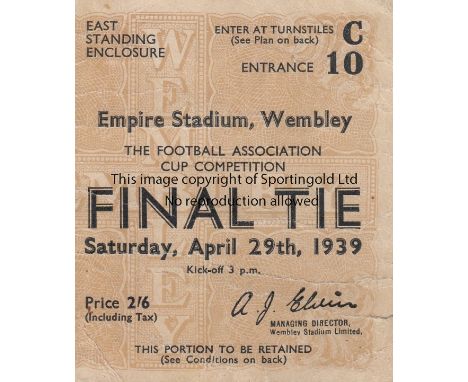1939 CUP FINAL   Match ticket for 1939 Cup Final, minor creases.  Fair-generally good