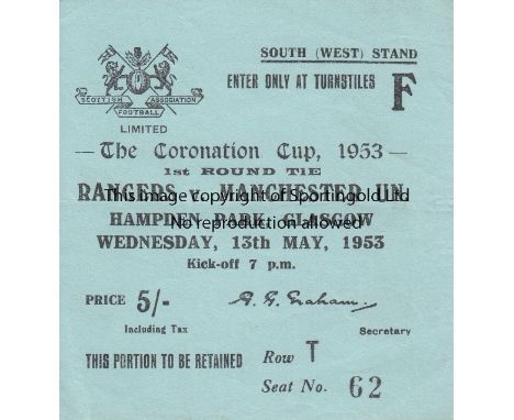 RANGERS - MANCHESTER UNITED 1953    Scarce match ticket, Glasgow Rangers v Manchester United, 13/5/53, Coronation Cup at Hamp