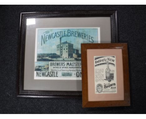 A framed print, Newcastle Breweries, together with a framed Newcastle Brown Ale advertisement 