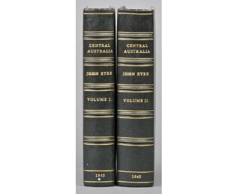 Eyre (Edward John). Journals of Expeditions of Discovery into Central Australia, and Overland from Adelaide to King George's 