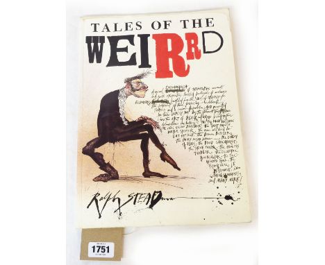 Ralph Steadman: Tales of The Weird, folio paperback book, with unique sketch to frontispiece and text For Nigel, Thanks Ralph