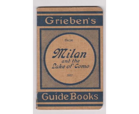 Italy, Grieben's Milan and the Lake of Como 1927 guidebook. Good condition with maps, street lists etc