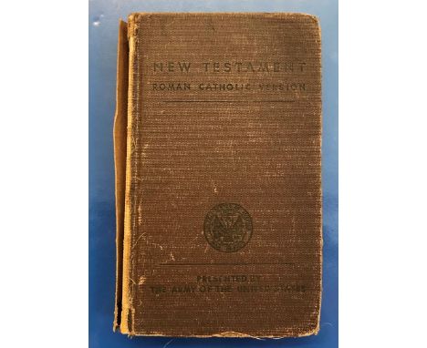 American WWII New Testament - Roman Catholic Version presented to the Army of the United States dated 6th of March 1941. Publ