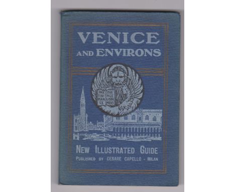 Venice and Environs 19302 New Illustrated guidebook 190+ pages, published Capello Milan. Very good condition with colour map