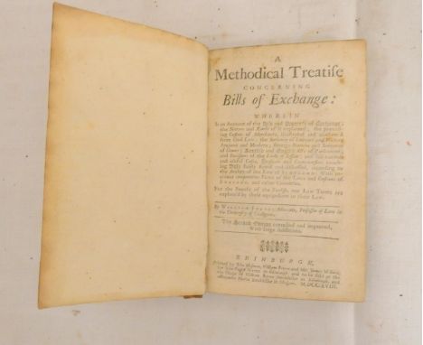 FORBES WILLIAM.&nbsp;&nbsp;A Methodical Treatise Concerning Bills of Exchange. Publisher's adverts. Old calf, rubbed. Advert 