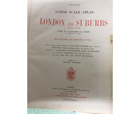 A Bacons large Scale Atlas London and Suburbs, Edited by William Stanford .