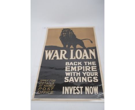 First World War Savings poster- War loan, back the empire with your savings, invest now, apply for details at nearest post of
