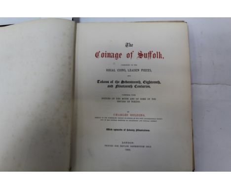 Charles Golding - THE COINAGE OF SUFFOLK, privately printed 1868 first edition, original gilt tooled cloth binding