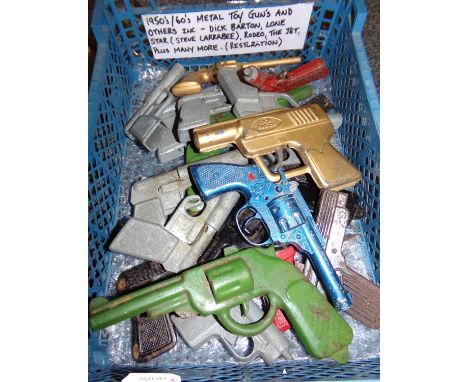 Box of 1950's/60's metal toy guns: Dick Barton, Lone Star (Steve Larrabee), Rodeo, The Jet etc. (B.P. 21% + VAT) 