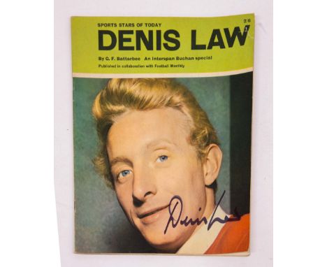 Dennis Law by G F Battarbee, An Interspan Buchan Special, published with Football Monthly, signed cover in black marker by De