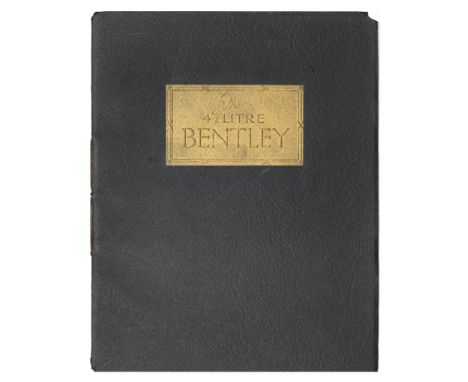 A 4½ Litre Bentley sales catalogue, number 24, issued April 1928,'A Catalogue of the World's Finest Sports Car', cord-tied bl