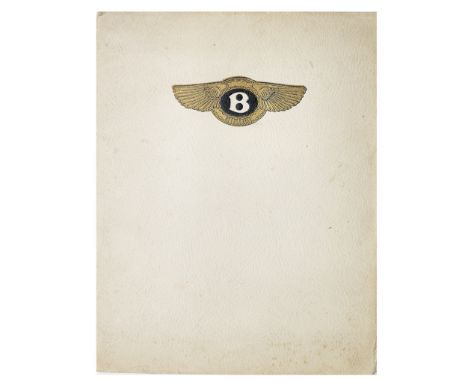 A 4½ Litre Bentley sales catalogue, number 26, issued October 1928,'A Catalogue of the World's Finest Sports Car', cord-tied 