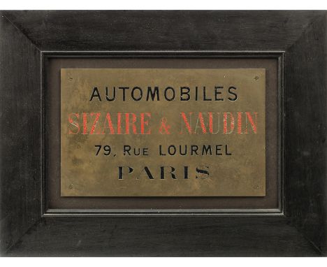 'Automobiles Sizaire &amp; Naudin', the brass name-plate from the original workshop at 79 Rue Lourmel, Paris, 1904,enamelled 