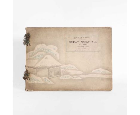 CHINA: Views of Shanghai During the Great Snowfall of 1893, Shanghai: Kelly &amp; Walsh, [1893]. Fist edition, oblong folio (