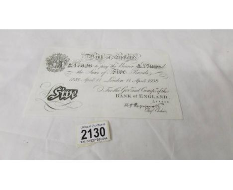 A Bank of England white £5 note dated 11 April 1938, No. B206 17826, K O Peppiatt, &amp; a German forgery  ****Condition repo